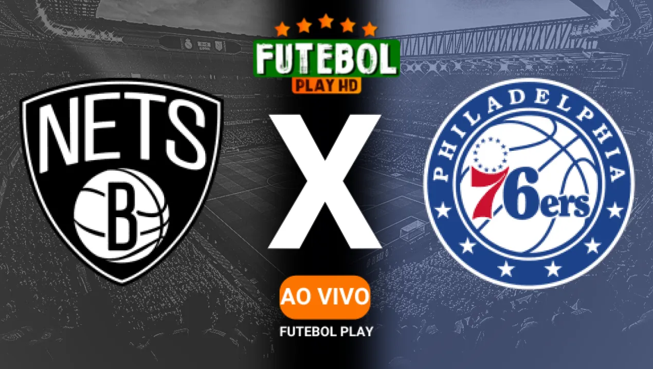 Assistir NBA: Brooklyn Nets x Philadelphia 76ers ao vivo Grátis 04/01/2025