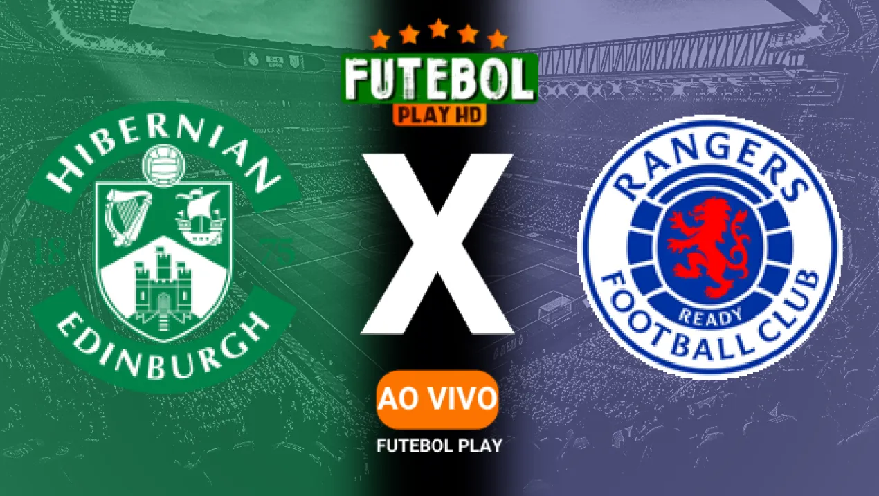 Assistir Hibernian x Rangers ao vivo HD 05/01/2025