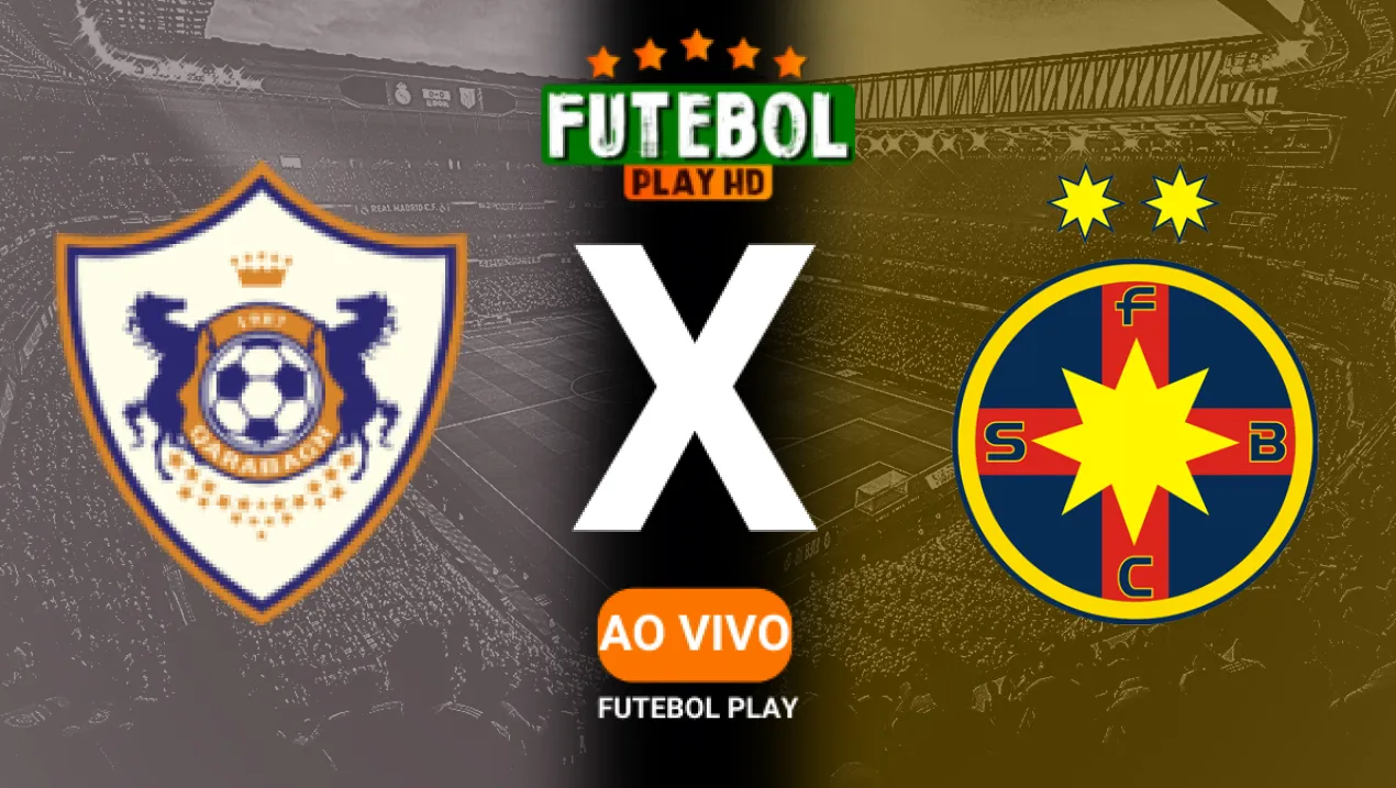 Assistir Qarabağ x FCSB ao vivo 23/01/2025 online