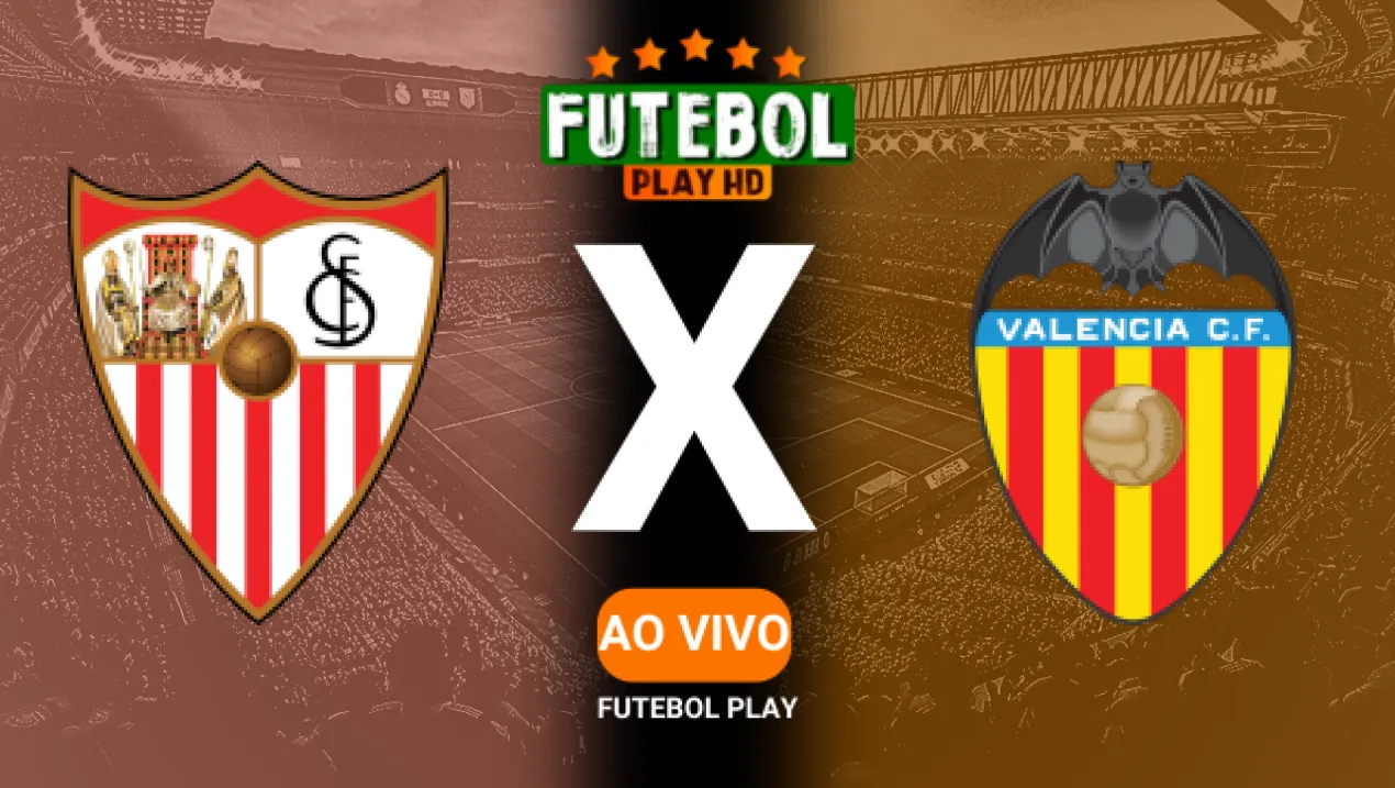 Assistir Sevilla x Valencia ao vivo online HD 11/01/2025